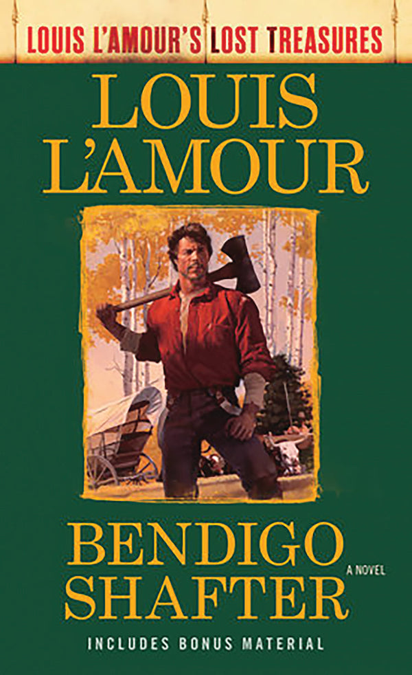 BENDIGO SHAFTER (LOUIS L'AMOUR'S LOST TREASURES)