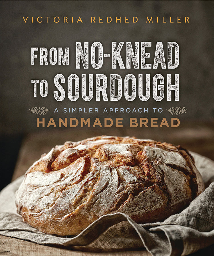 FROM NO-KNEAD TO SOURDOUGH