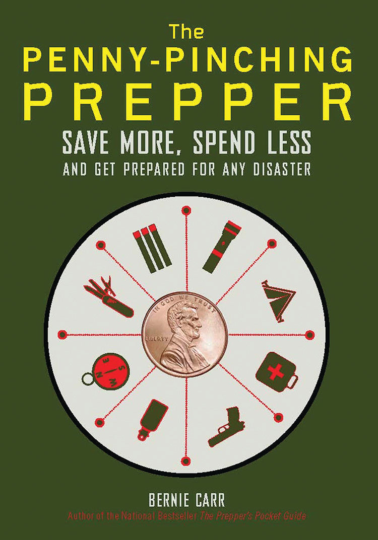 THE PENNY-PINCHING PREPPER SAVE MORE, SPEND LESS