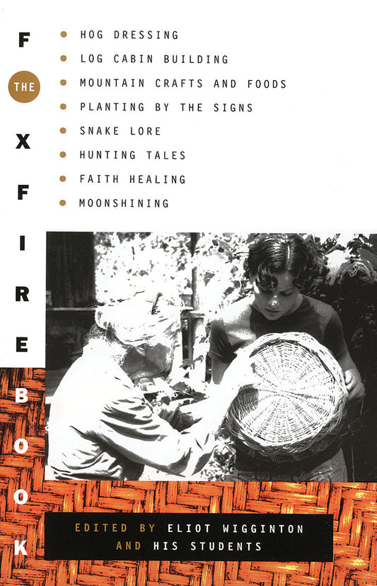 THE FOXFIRE BOOK