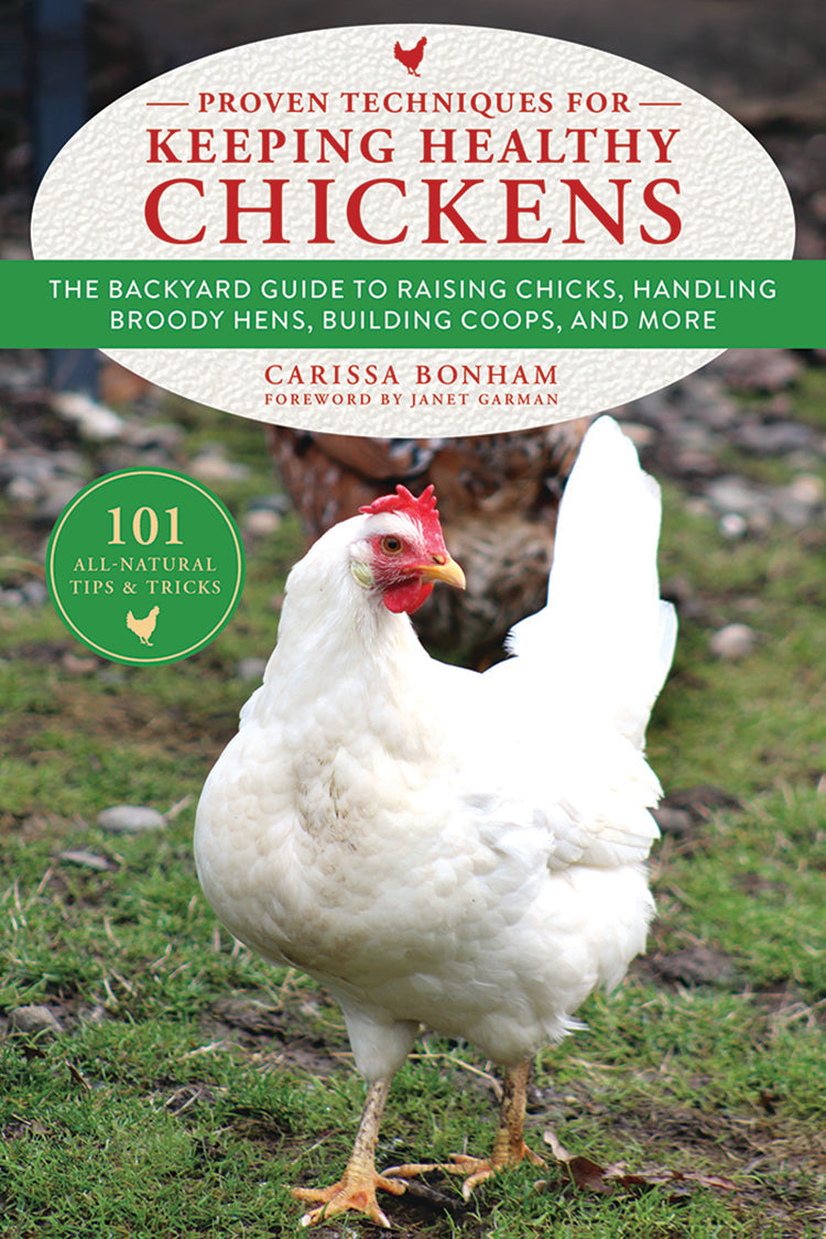 PROVEN TECHNIQUES FOR KEEPING HEALTHY CHICKENS