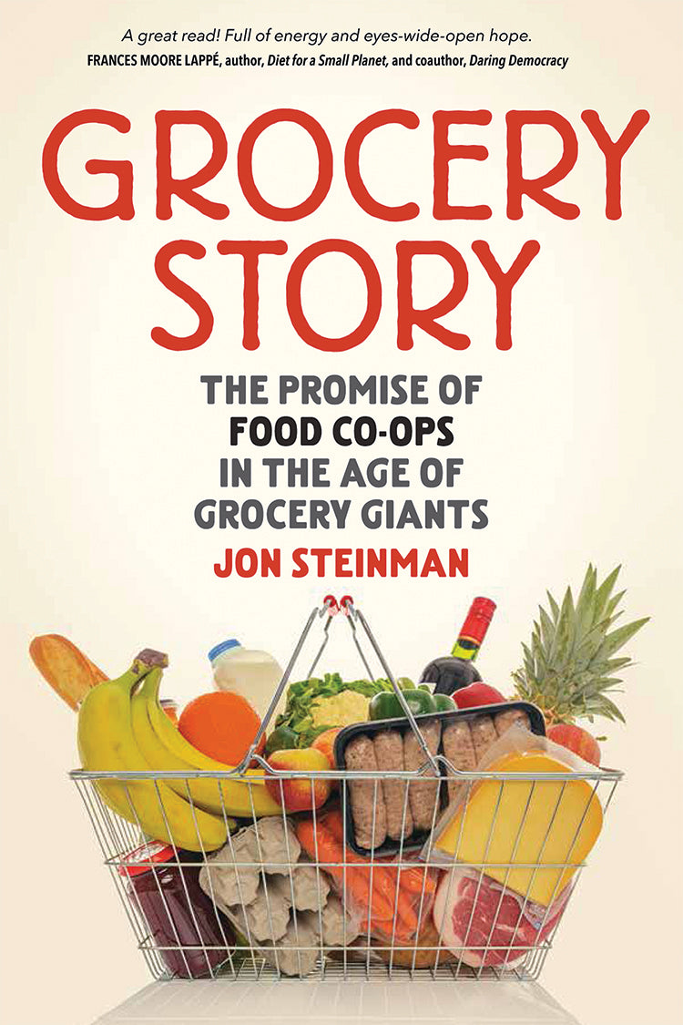 GROCERY STORY: THE PROMISE OF FOOD CO-OPS IN THE AGE OF GROCERY GIANTS