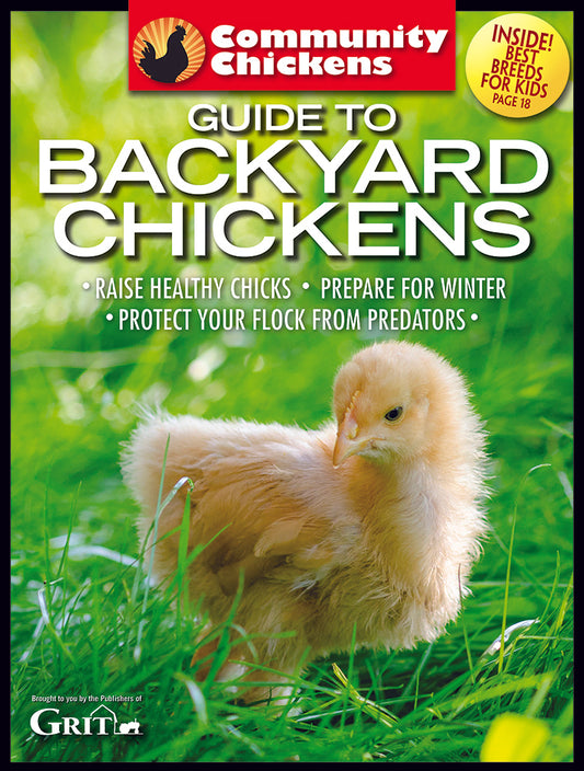 COMMUNITY CHICKENS GUIDE TO BACKYARD CHICKENS, 2ND EDITION