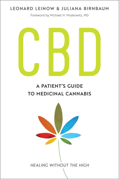 CBD: A PATIENT'S GUIDE TO MEDICINAL CANNABIS