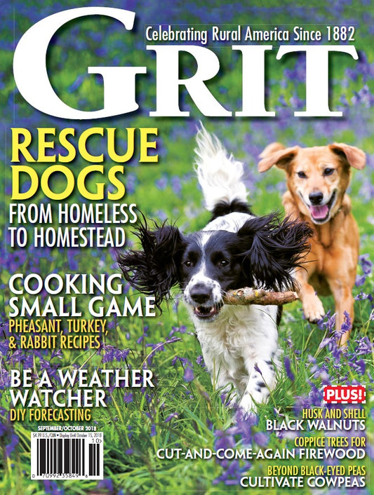 GRIT MAGAZINE, SEPTEMBER/OCTOBER 2018