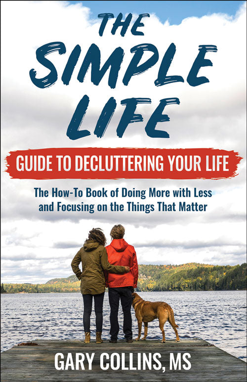 The Simple Life Guide To Decluttering Your Life